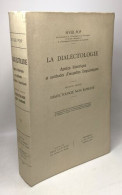 La Dialectologie Aperçu Historique Et Méthodes D'enquêtes Linguistiques Seconde Partie : Dialectologie Non Romane - Wetenschap