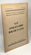 Le Folklore Brabançon - 11e Année (1932) N°66 - History