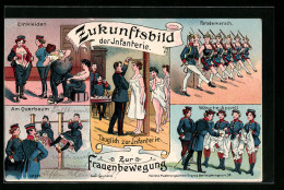 AK Zukunftsbilder Der Infanterie, Frauen Als Soldaten, Szenenbilder  - Autres & Non Classés