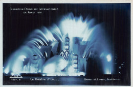 75-PARIS EXPOSITION COLONIALE INERNATIONALE 1931 LE THEATRE D EAU-N°5184-A/0009 - Expositions