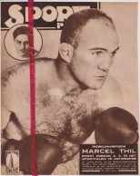 Antwerpen Sportpaleis Boksen Boxe - Marcel Thil - Orig. Knipsel Coupure Tijdschrift Magazine - 1934 - Non Classés