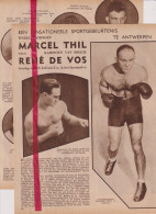 Antwerpen Sportpaleis Boksen Boxe - Marcel Thil X René De Vos - Orig. Knipsel Coupure Tijdschrift Magazine - 1934 - Unclassified