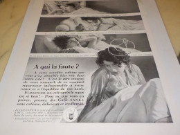 ANCIENNE PUBLICITE A QUI LA FAUTE LE CAFE SANKA SANS CAFEINE  1932 - Publicidad