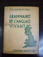 Grammaire De L'anglais Vivant - Autres & Non Classés