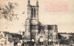 FRANCE - Troyes - La Cathédrale Saint Pierre - Carte Postale Ancienne - Troyes