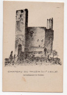 Château Du Tauzia ( Arrond De Condom)   (32)    (PPP47446 /K) - Altri & Non Classificati