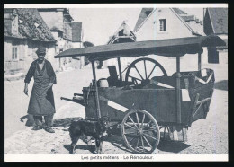 CPM 10.5 X 15 Reproduction (9) Les Petits Métier: Le Rémouleur (aiguiseur)  Rue Village Chien - Vendedores Ambulantes