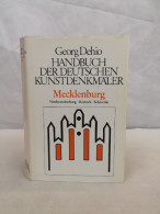 Handbuch Der Deutschen Kunstdenkmäler. Mecklenburg. Die Bezirke Neubrandenburg, Rostock, Schwerin. - Architettura