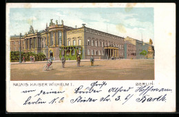 Lithographie Berlin, Palais Kaiser Wilhelm I.  - Mitte