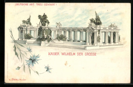 Lithographie Berlin, Denkmal Kaiser Wilhelm Der Grosse, Kornblume  - Mitte