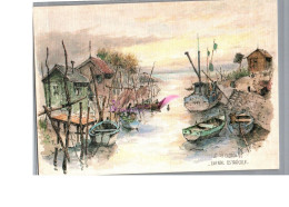 ILE D'OLERON 17 - Le Chenal Ostréicole Illustration Aquarelle De Robert Lépine Bateau Vieille Maison - Ile D'Oléron