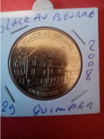 Médaille Touristique Monnaie De Paris MDP 29 Quimper Place Au Beurre 2008 - 2008