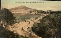 CARQUEIRANNE - Le Pont Des Salettes - Avenue Des Radonnes - Carqueiranne