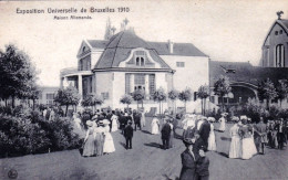 BRUXELLES - Exposition Universelle 1910 - Maison Allemande - Mostre Universali