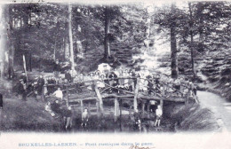 LAEKEN - BRUXELLES - Pont Rustique Dans Le Parc - Laeken