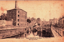 59 - DOUAI - Pont Détruit Sur Le Canal - Guerre 1914 - Douai