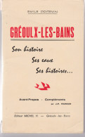 GREOULX LES BAINS SON HISTOIRE SES EAUX SES HISTOIRES - Provence - Alpes-du-Sud