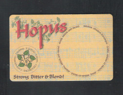 Bierviltje - Sous-bock - Bierdeckel :  HOPUS - STRONG  BITTER & BLOND !  (B 835) - Beer Mats