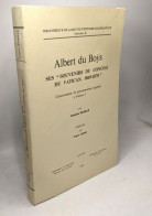 Albert Du Boÿs Ses "souvenirs Du Concile Du Vatican 1869-1970" - L'intervention Du Gouvernement Impérial à Vatican I - B - Histoire