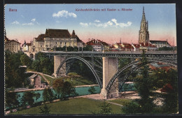 AK Bern, Kirchenfeldbrücke Mit Kasino Und Münster  - Bern