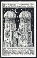 AK Erinnerung An Die Nacht Vom 30. April Zum 1.Mai 1916, Münchner Kindl Verstellt Uhrzeit Am Turme Der Frauenkirche  - Astronomía