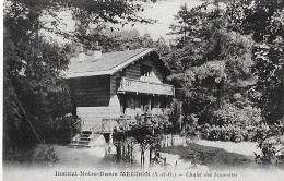 Meudon. Le Chalet Des Fauvettes à L'institut Notre Dame. - Meudon