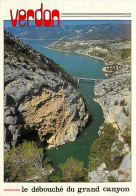   04 - VERDON - LE DEBOUCHE DU GRAND CANYON - Altri & Non Classificati