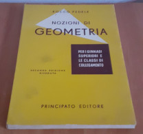 "Nozioni Di Geometria" Di Rocco Fedele - Matemáticas Y Física