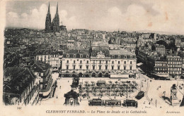 FRANCE - Clermont Ferrand - La Place De Jaude Et La Cathédrale - Carte Postale Ancienne - Clermont Ferrand