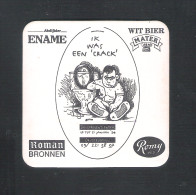 Bierviltje - Sous-bock - Bierdeckel  :  ROMY - ENAME - ROMAN BRONNEN " IK WAS EEN 'CRACK'  (B 884) - Beer Mats