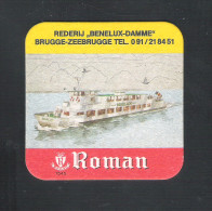 Bierviltje - Sous-bock - Bierdeckel  :  ROMAN - REDERIJ "BENELUX - DAMME' BRUGGE - ZEEBRUGGE   (B 891) - Bierdeckel