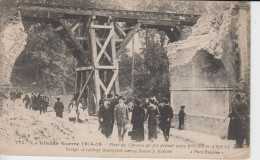 MILITARIA - La Grande Guerre 1914 - 15  Pont Du Chemin De Fer Détruit Entre ROUEN Et AMIENS - Guerre 1914-18