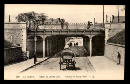 72 - LE MANS - VIADUC DU BOURG-BELE - Le Mans