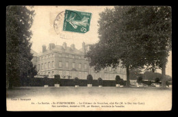 72 - ST-SYMPHORIEN - CHATEAU DE SOURCHES - Sonstige & Ohne Zuordnung