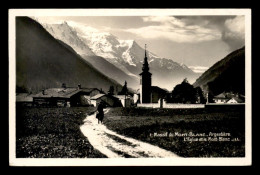 74 - ARGENTIERES - L'EGLISE ET LE MONT-BLANC - Sonstige & Ohne Zuordnung