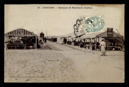 33 - ARCACHON - BARAQUES DE MARCHANDS D'HUITRES - Arcachon