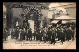 13 - MARSEILLE - EXPOSITION COLONIALE 1906 - PAVILLON DE AMER PICON - RECEPTION DU CONGRES INTERNATIONAL DES ETUDIANTS - Mostre Coloniali 1906 – 1922