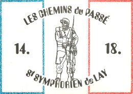 42 - SAINT SYMPHORIEN DE LAY - LES CHEMIN DU PASSE 14 - 18 - Andere & Zonder Classificatie