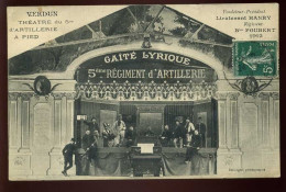 55 - VERDUN - LE THEATRE DU 5E D'ARTILLERIE A PIED - FONDATEUR LT HANRY - REGISSEUR Bier FOUBERT 1912 - Verdun