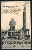 AK Berlin, Der Eiserne Hindenburg An Der Siegessäule  - War 1914-18