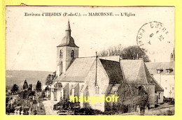 62 PAS DE CALAIS / ENVIRONS D'HESDIN / MARCONNE / L'EGLISE / 1934 - Autres & Non Classés