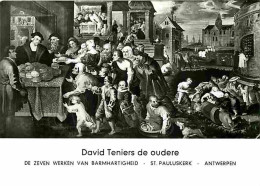 Art - Peinture - David Teniers - Les Sept Oeuvres De Charité - Antwerpen - St Pauluskerk - Carte Neuve - CPM - Voir Scan - Peintures & Tableaux