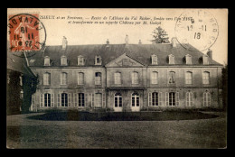 14 - L'ANCIENNE ABBAYE DU VAL RICHER TRANSFORMEE EN CHATEAU PAR M. GUIZOT - Autres & Non Classés