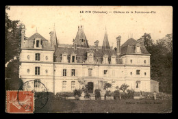 14 - LE PIN - CHATEAU DE LA POMME-AU-PIN - Autres & Non Classés