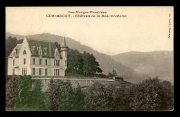 90 - GIROMAGNY - CHATEAU DE LA ROSEMONTOISE - Giromagny