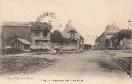 THIEUX - Carrefour Des Trois Villes. - Autres & Non Classés