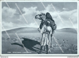 Ca620 Cartolina Ex Colonie Scrutando L'orizonte Storia Postale Libia 1940 - Altri & Non Classificati
