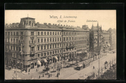 AK Wien, Hotel De France Und Sühnhaus Am Schottenring, Mit Strassenbahn  - Other & Unclassified