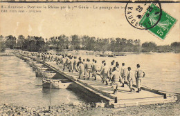 84 AVIGNON PONT SUR LE RHONE PAR LE 7eme GENIE LE PASSAGE DES TROUPES - Maniobras