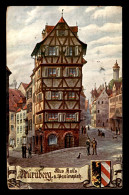 ALLEMAGNE - NURNBERG - ALTES HAUS - EDITEUR RAPHAEL TUCK OILETTE - Nuernberg